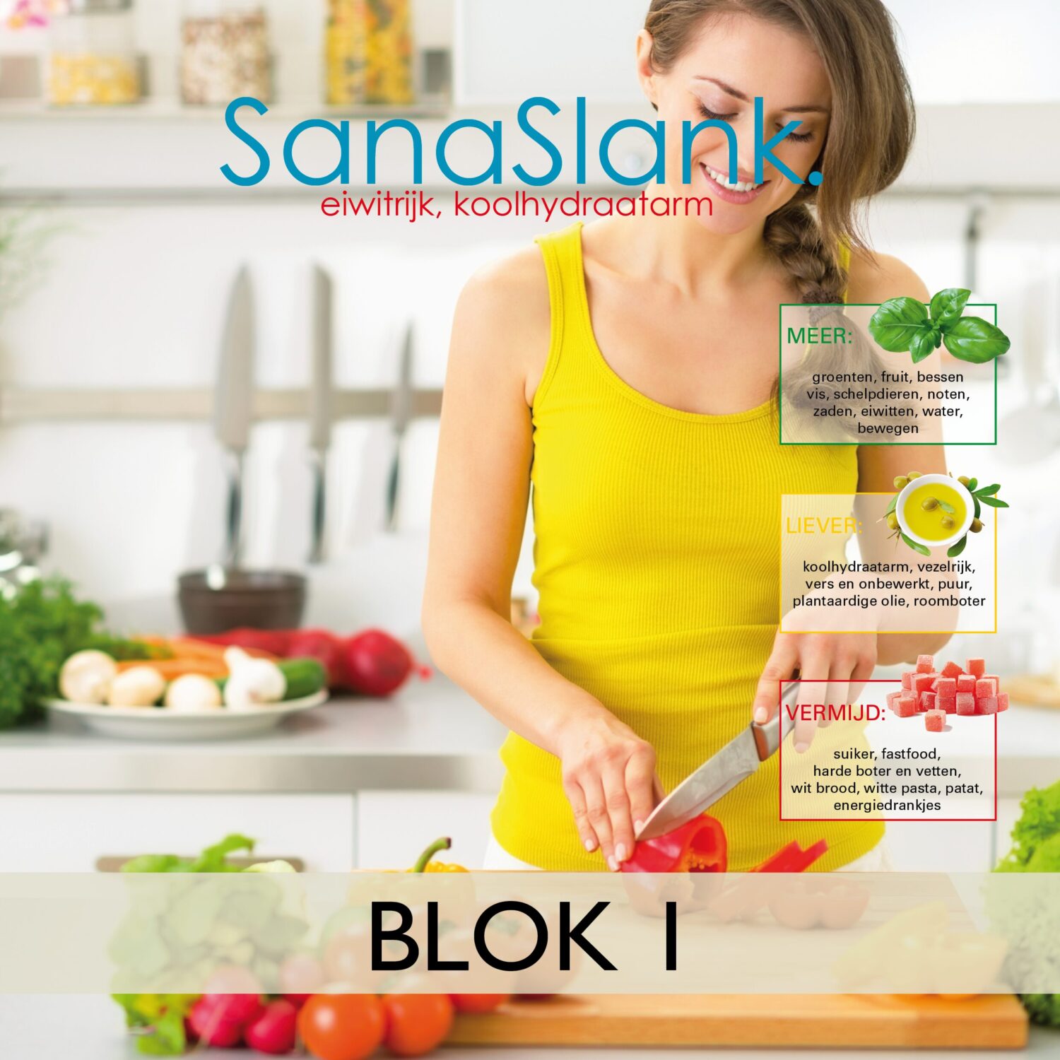 SanaSlank Weekpakket Blok 1